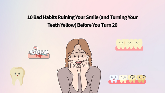 10 Bad Habits Ruining Your Smile (and Turning Your Teeth Yellow) Before You Turn 20